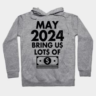 Funny New Year 2024 I Want Money Wish Meme Hoodie